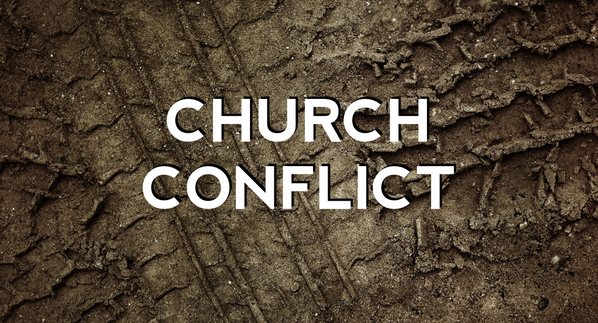 Addressing the Underlying Causes of Church Conflict – Part 1 | Gregg A ...